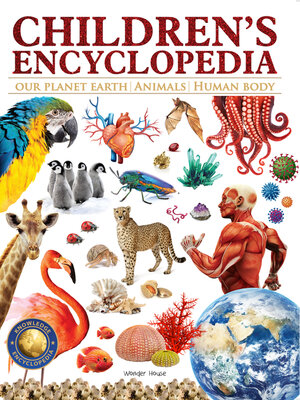 cover image of Children's Encyclopedia--Our Planet Earth, Animals and Human Body